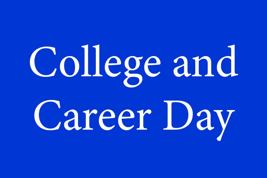 College and Career day will be held on Nov 10