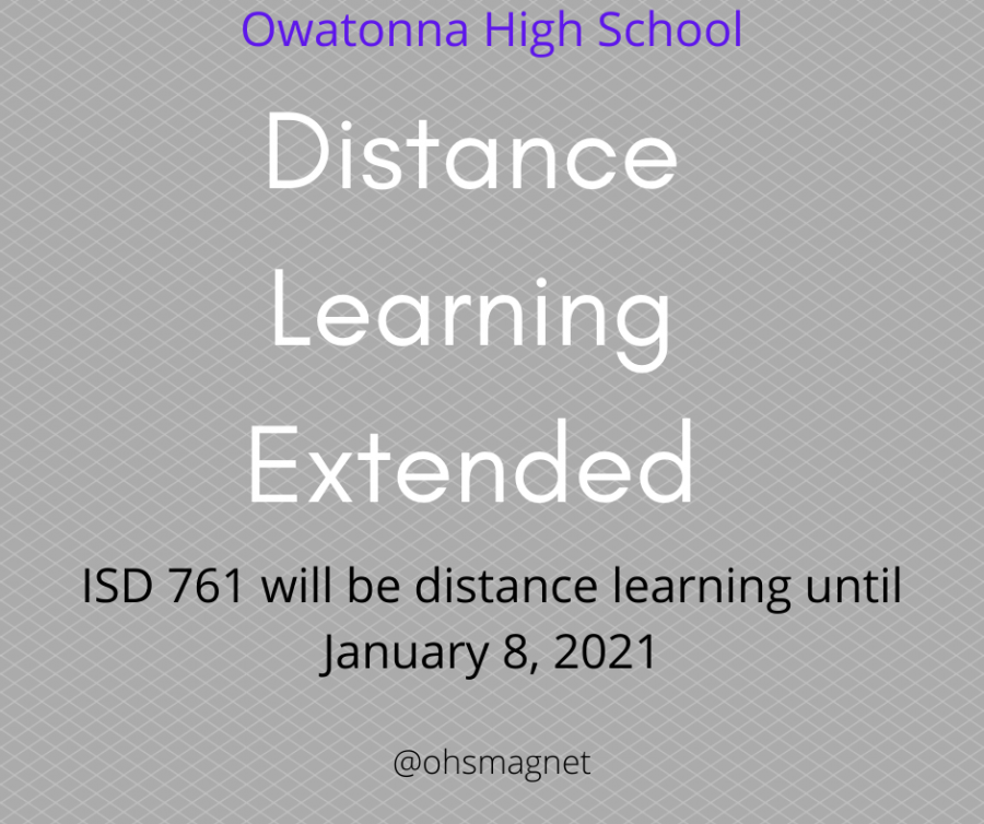 On the evening of Nov. 23, Owatonna Public Schools announced they would be extending the distance learning model until January