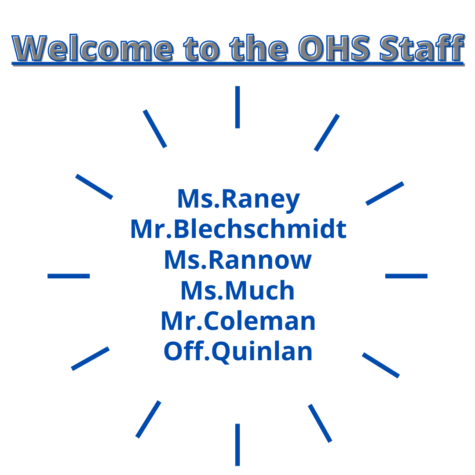 As the new school year comes to a start OHS is welcoming new teachers