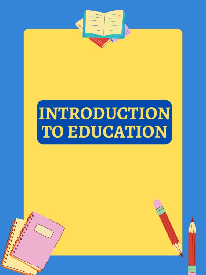 Introduction to Education is a new class currently being offered at OHS


