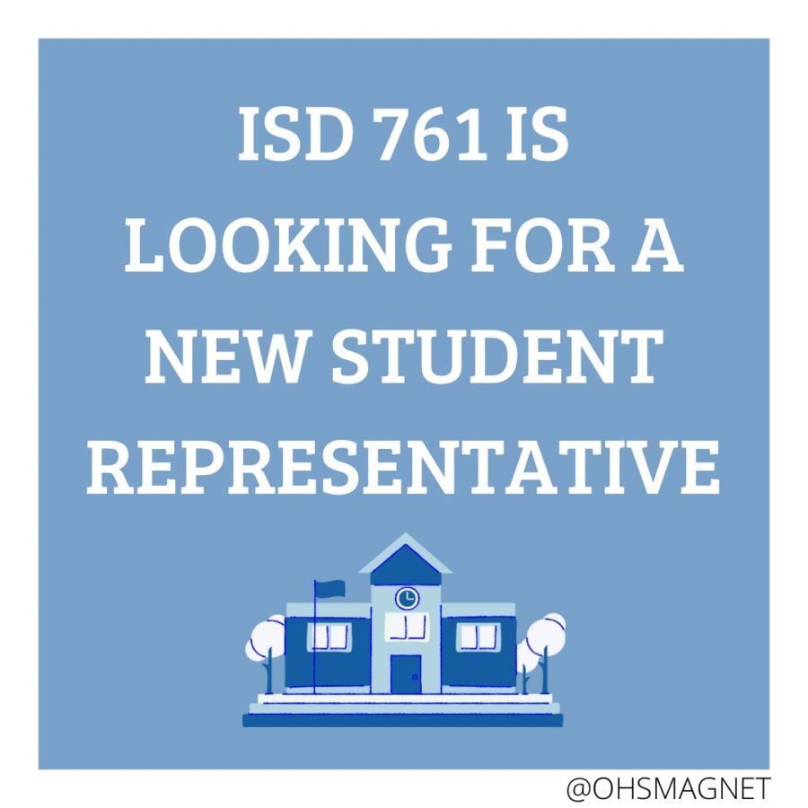 The Owatonna Public Schools district is looking for a new student representative to represent the student voice during school board meetings.