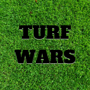 Turf Wars