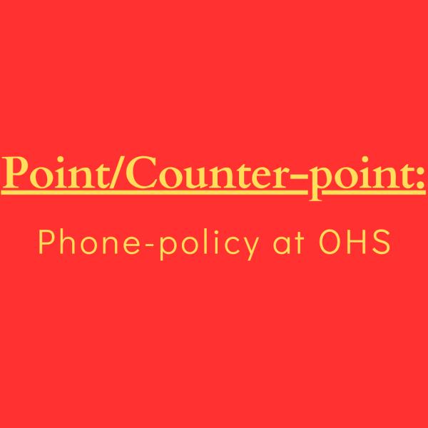 The argument between continuing the phone-policy and implementing no-policy at OHS.
