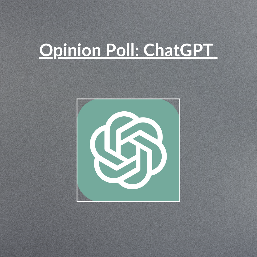 Opinion Poll: ChatGPT