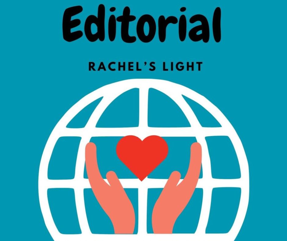 Editorial on Cash Drive week were all benefits went to Rachels Light. 