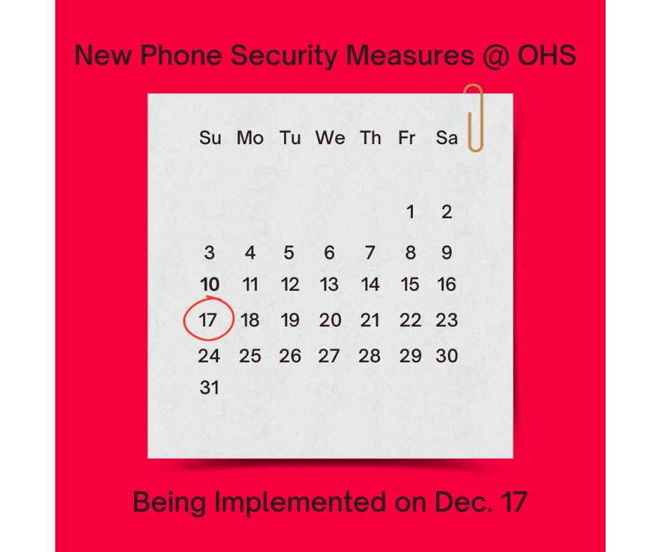 OHS will be implementing new phone security measures on Sunday, Dec. 17.