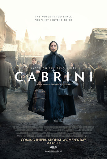 The new movie Cabrini is now in theaters everywhere.