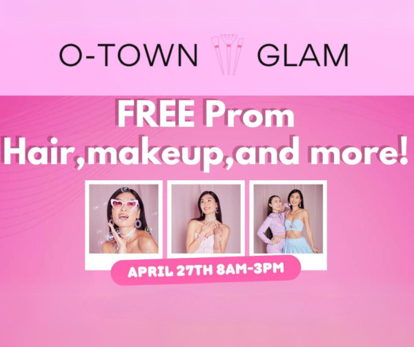 O-Town Glam promotion poster for free Prom event April 27 from 8 a.m.- 3 p.m. 